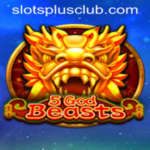 Explore the Excitement of 5GodBeasts at Slots Plus Casino