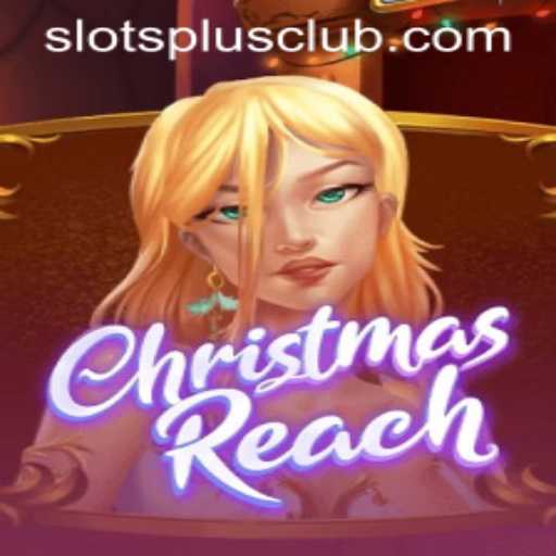 Unveiling ChristmasReach: A Wonder in Slots Plus Casino