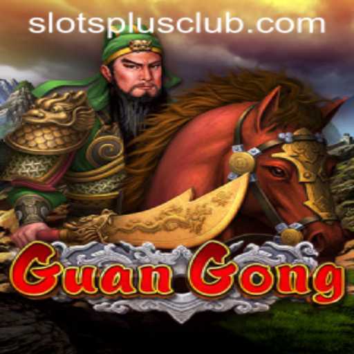 Exploring the Exciting World of GuanGong at Slots Plus Casino