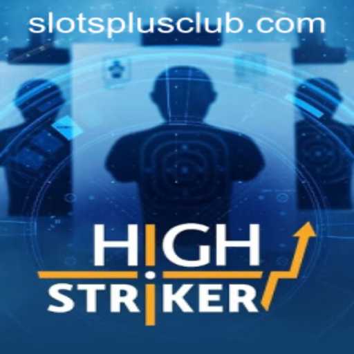 Exploring HighStriker: The Thrilling New Game at Slots Plus Casino