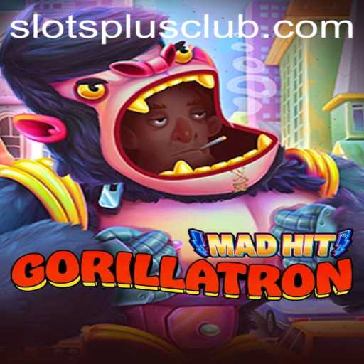 Explore the Thrilling Universe of MadHitGorillatron at Slots Plus Casino