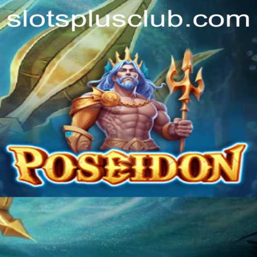 Dive into the Depths with Poseidon: An Exciting Adventure at Slots Plus Casino