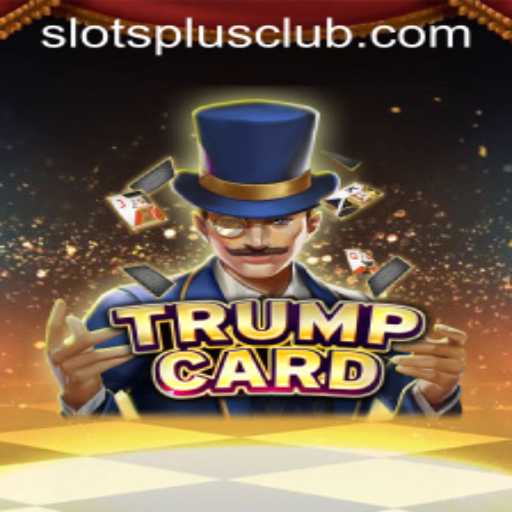 Explore the Exciting World of TrumpCard at Slots Plus Casino