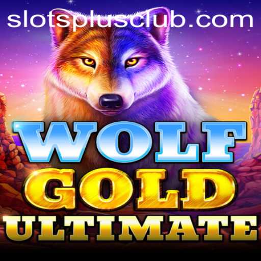 Exploring the Thrills of WolfGoldUltimate at Slots Plus Casino